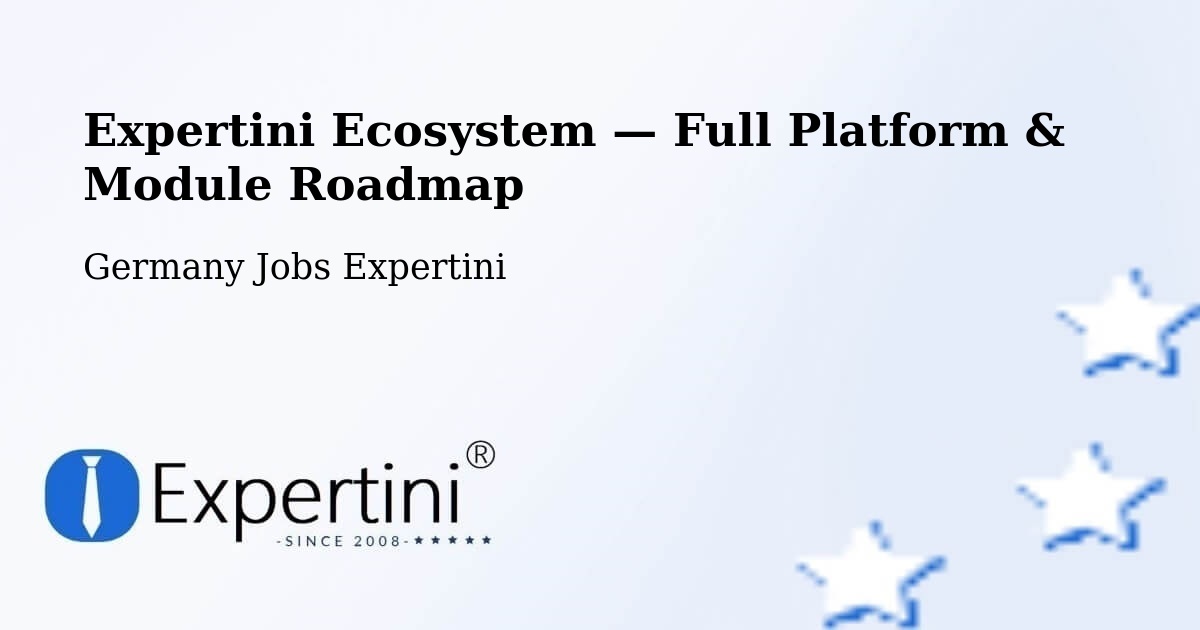 Expertini Ecosystem — Full Platform & Module Roadmap – Frechen