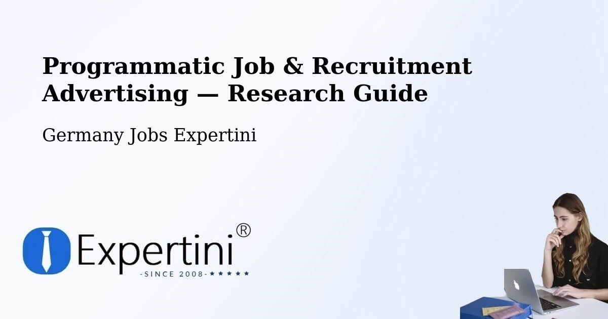 Programmatic Job & Recruitment Advertising — Research Guide – Frechen