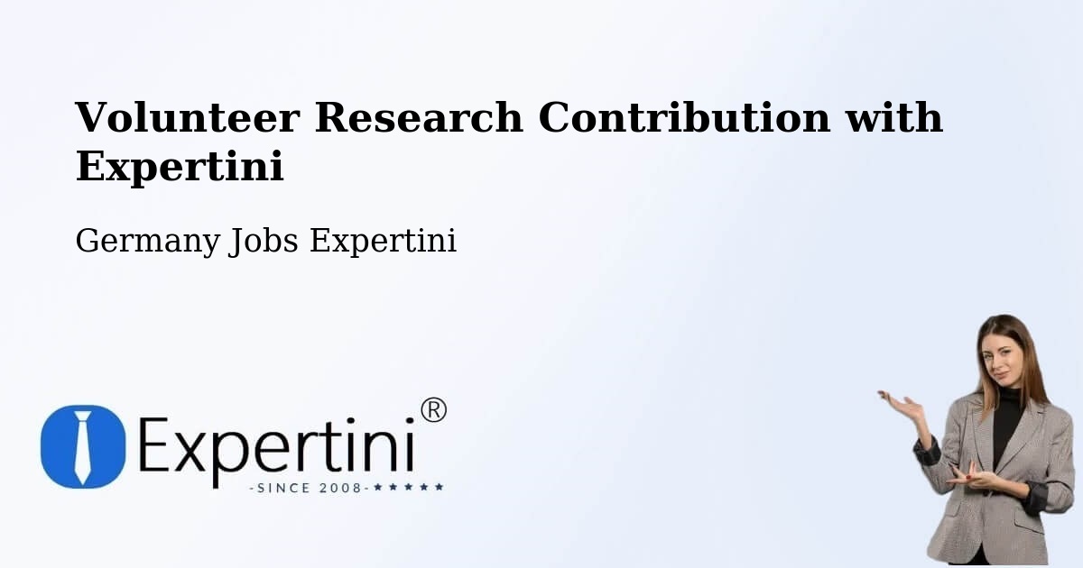 Volunteer Research Contribution Program – Frechen - Germany Jobs Expertini